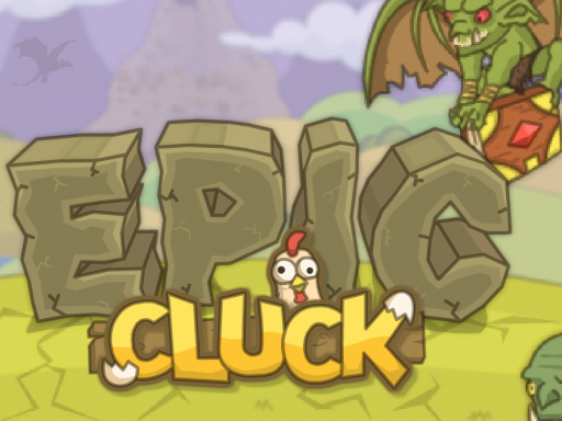 Epic Cluck